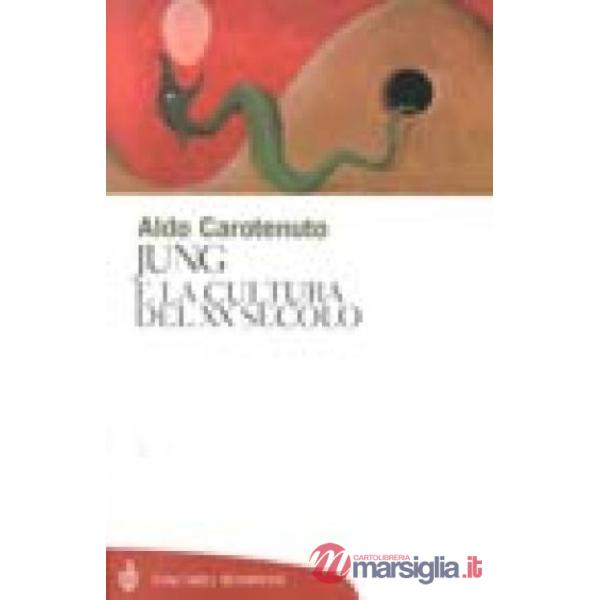 Jung e la cultura del XX secolo