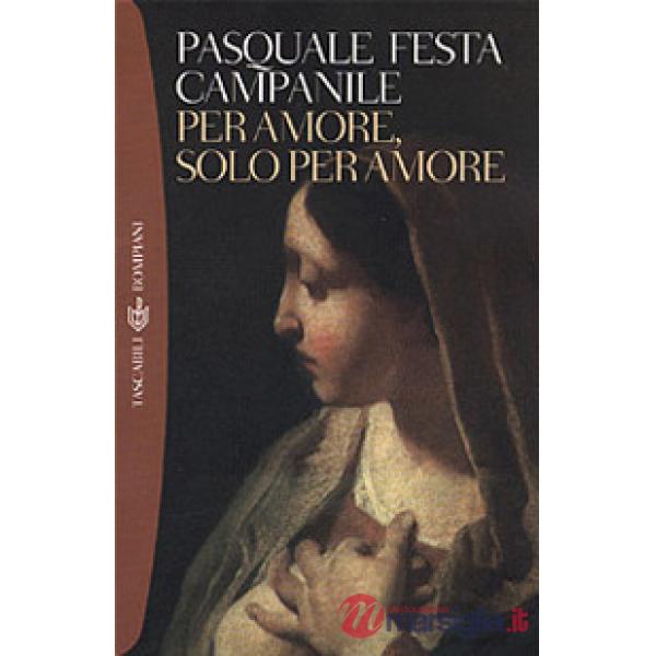 Per amore, solo per amore