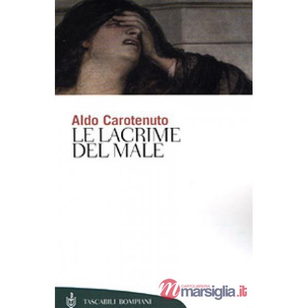 Lacrime del male (Le)