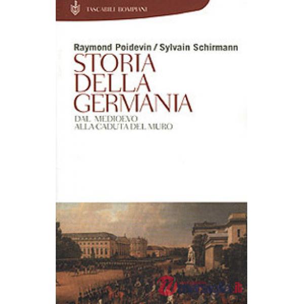 Storia della Germania. Dal Medioevo alla caduta del Muro