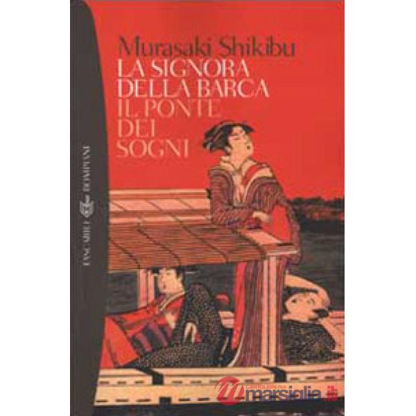 Signora della barca-Il ponte dei sogni (La)