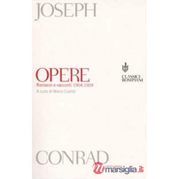 Opere, romanzi e racconti 1904-1924