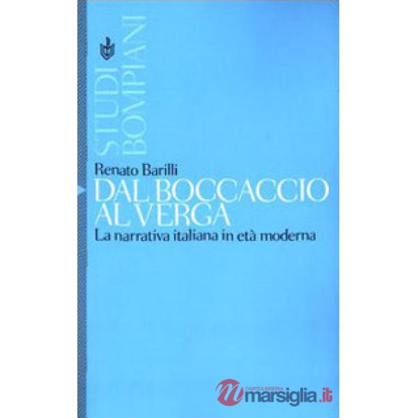 Dal Boccaccio al Verga. La narrativa italiana in età moderna