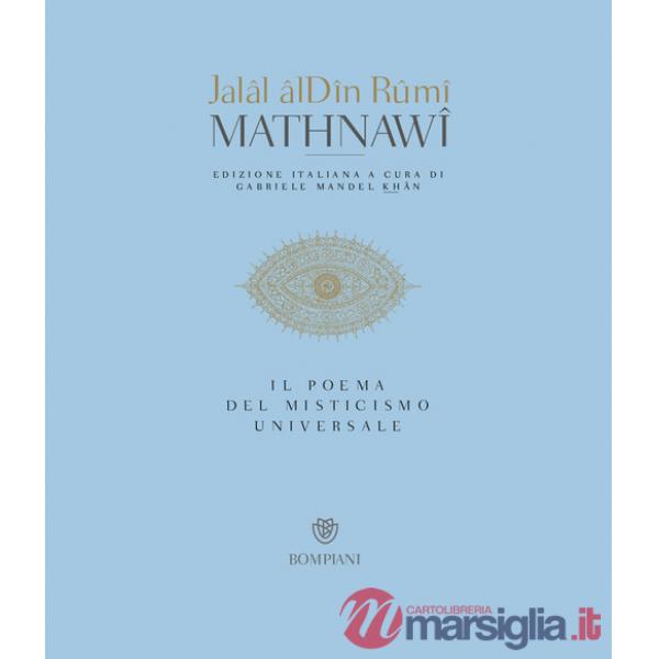 Mathnawi. Il poema del misticismo universale