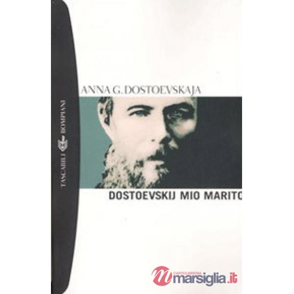 Dostoevskij, mio marito