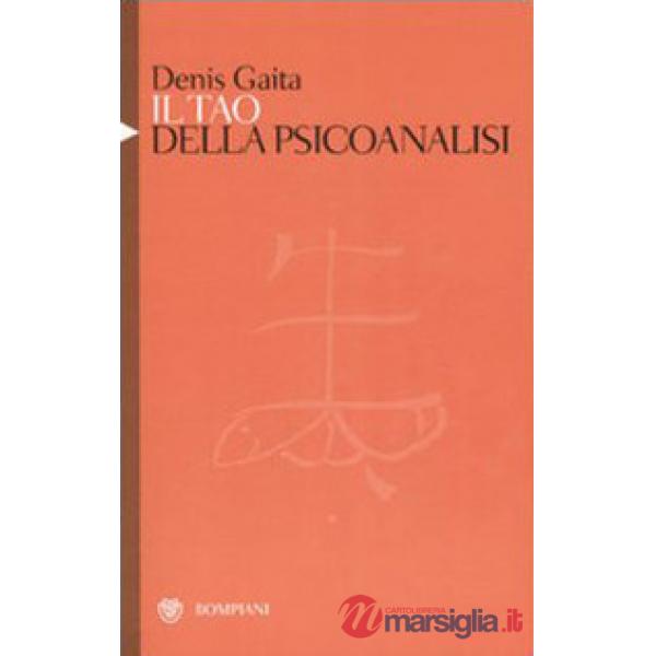 Tao della psicanalisi (Il)