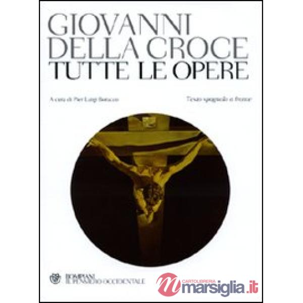 Tutte le opere. Testo spagnolo a fronte