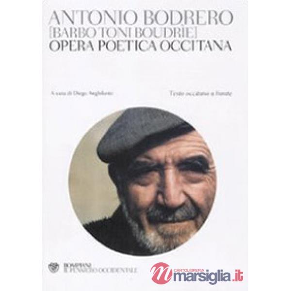 Opera poetica occitana. Testo occitano a fronte