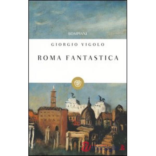 Roma fantastica