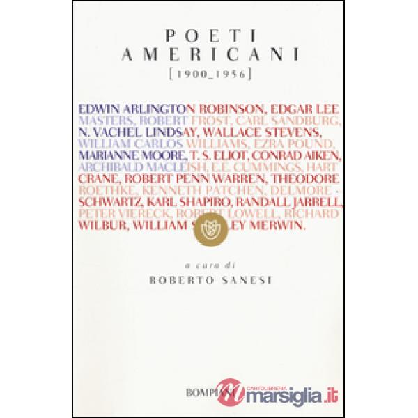 Poeti americani (1900-1956). Testo inglese a fronte
