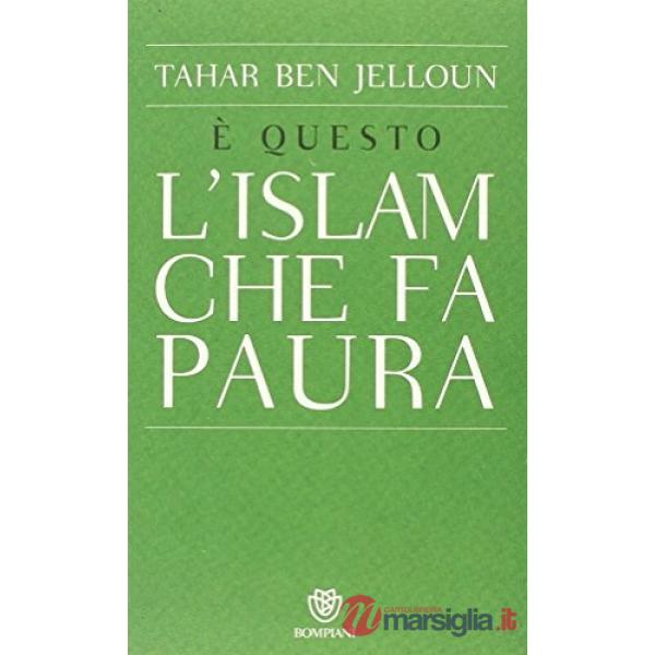 È questo l'Islam che fa paura