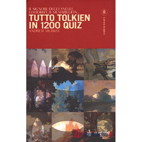 Tutto Tolkien in 1200 quiz