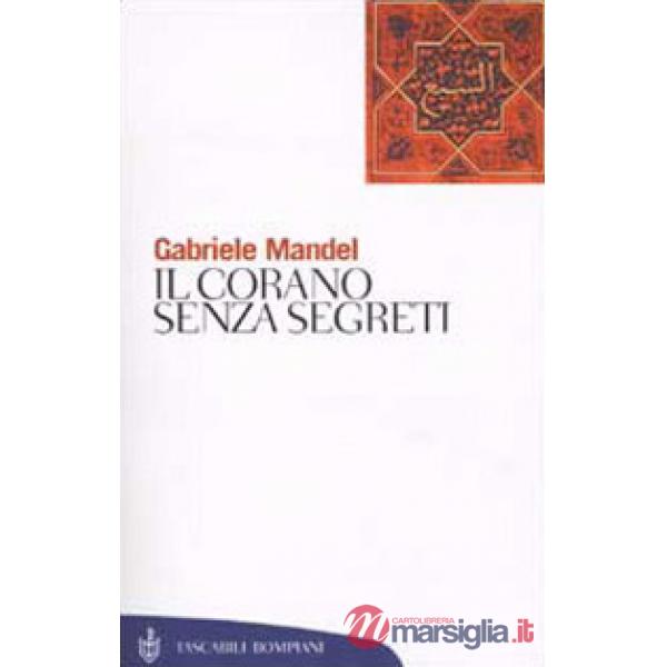 Corano senza segreti (Il)