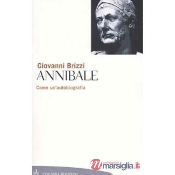 Annibale. Come un'autobiografia