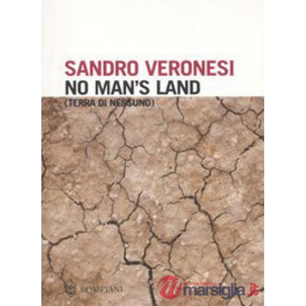 No man's land. Terra di nessuno