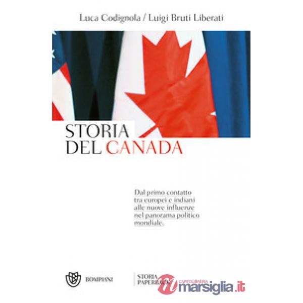 Storia del Canada. Dal primo contatto tra europei e indiani alle nuove influenze