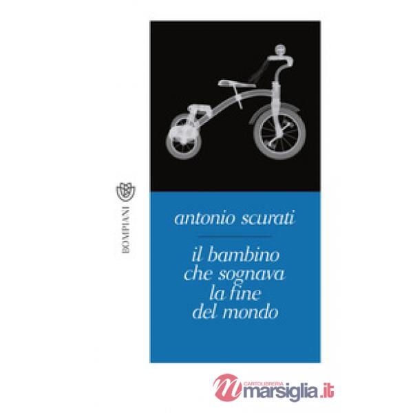 Bambino che sognava la fine del mondo (Il)