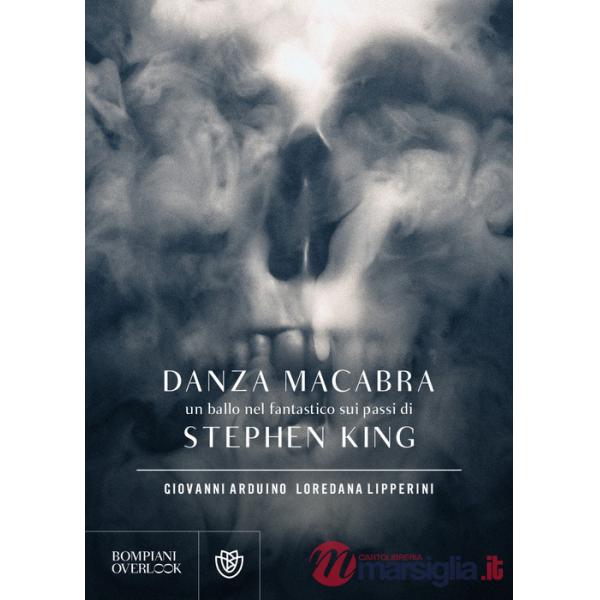 Danza macabra. Un ballo nel fantastico sui passi di Stephen King