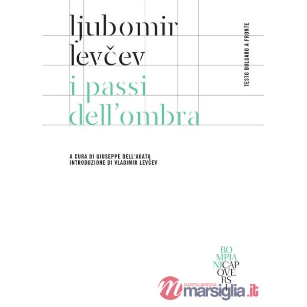 Passi dell'ombra. Testo bulgaro a fronte (I)