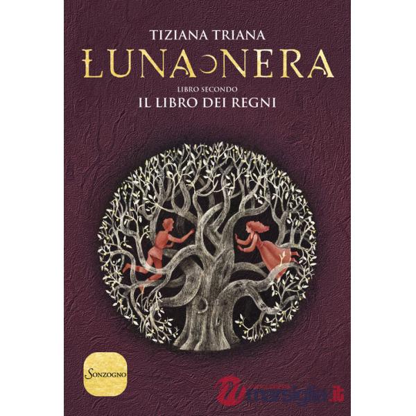 Libro dei regni. Luna nera (Il). Vol. 2