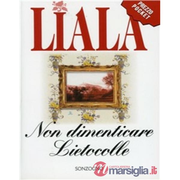 Non dimenticare Lietocolle