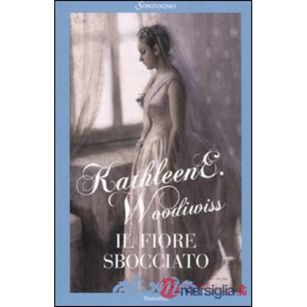 Fiore sbocciato (Il)