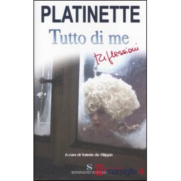 Tutto di me. Riflessioni