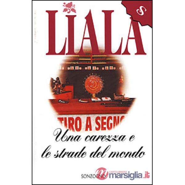 Carezza e le strade del mondo (Una)
