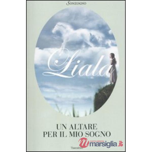 Altare per il mio sogno (Un)