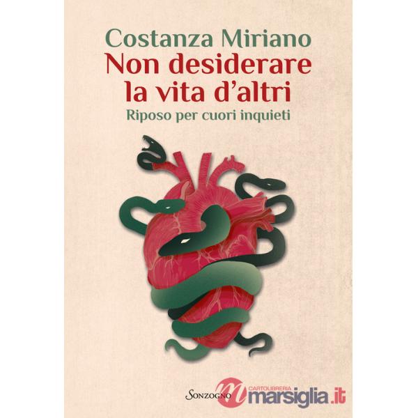 Non desiderare la vita d'altri. Riposo per cuori inquieti