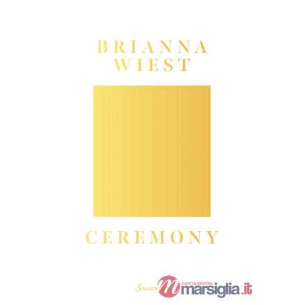 Ceremony. Ediz. italiana