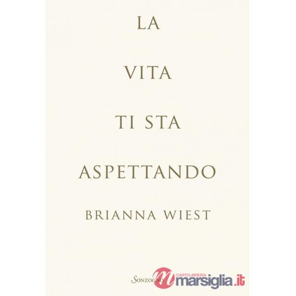 Vita ti sta aspettando (La)
