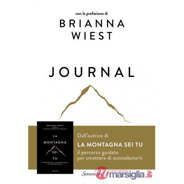 Montagna sei tu. Journal (La)