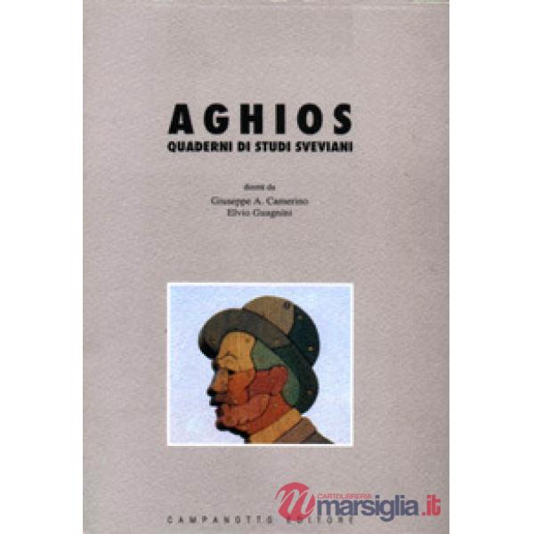 Aghios. Quaderni di studi sveviani. Vol. 6