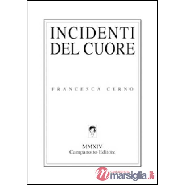 Incidenti del cuore