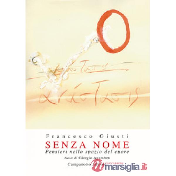 Senza nome. Pensieri nello spazio del cuore