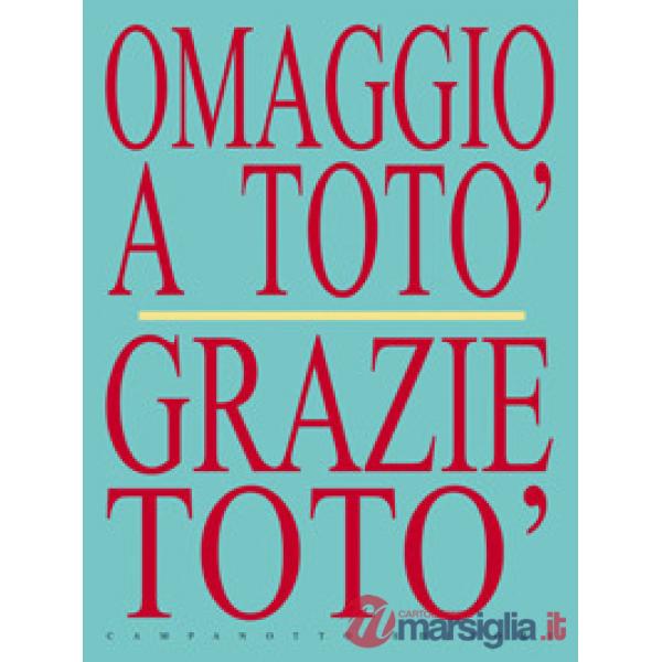 Omaggio a Totò. Grazie Totò