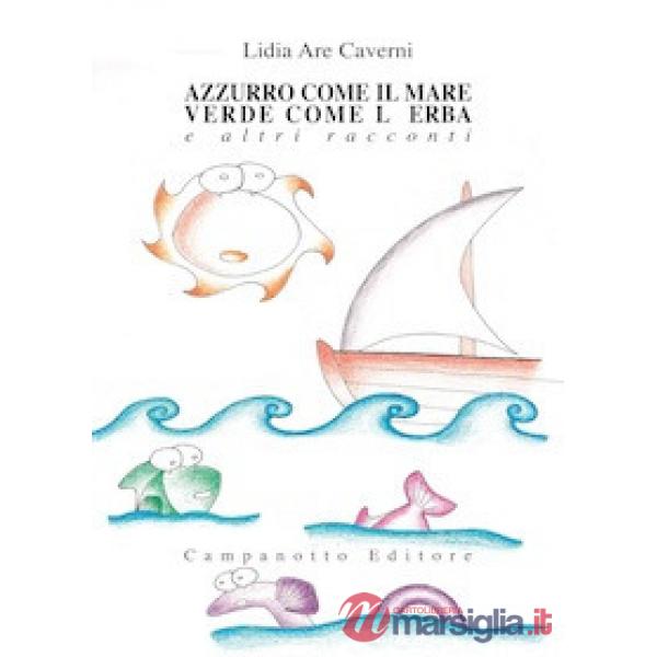 Azzurro come il mare verde come l'erba