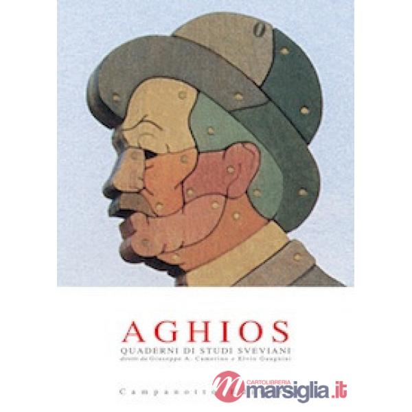 Aghios. Quaderni di studi sveviani. Nuova serie