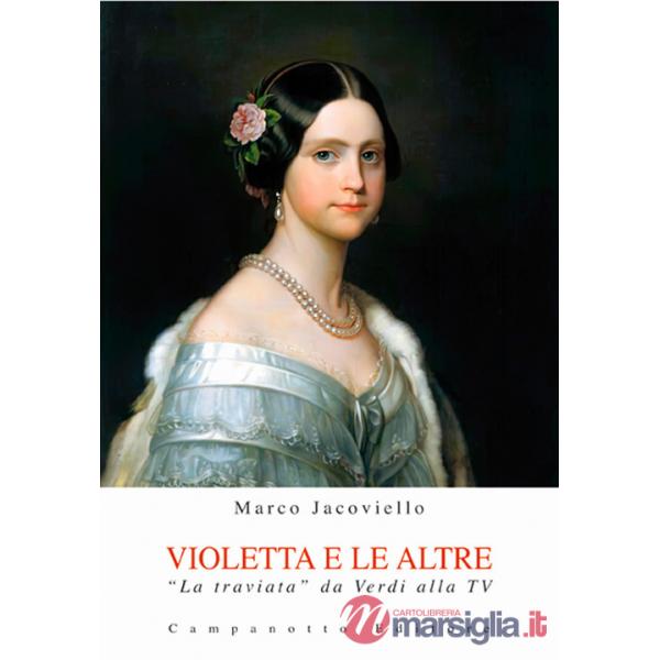Violetta e le altre. «La traviata» da Verdi alla TV