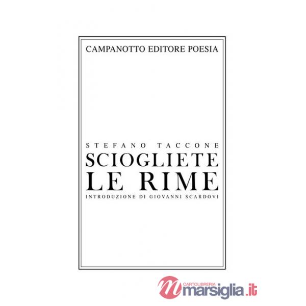 Sciogliete le rime