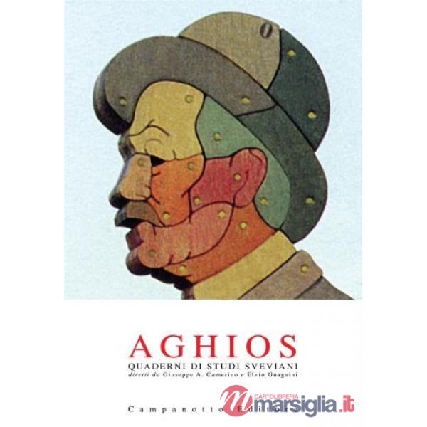 Aghios. Quaderni di studi sveviani. Vol. 4