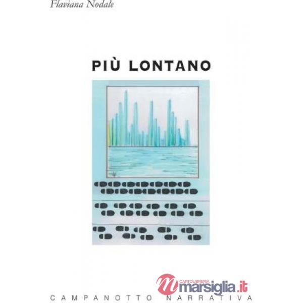 Più lontano