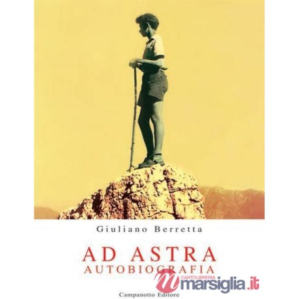 Ad astra. Autobiografia