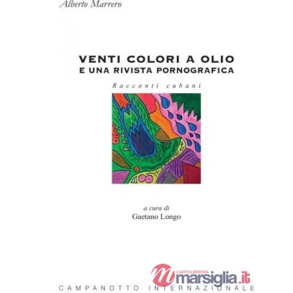 Venti colori a olio e una rivista pornografica