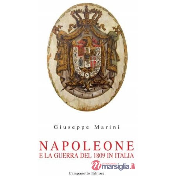 Napoleone e la guerra del 1809 in Italia