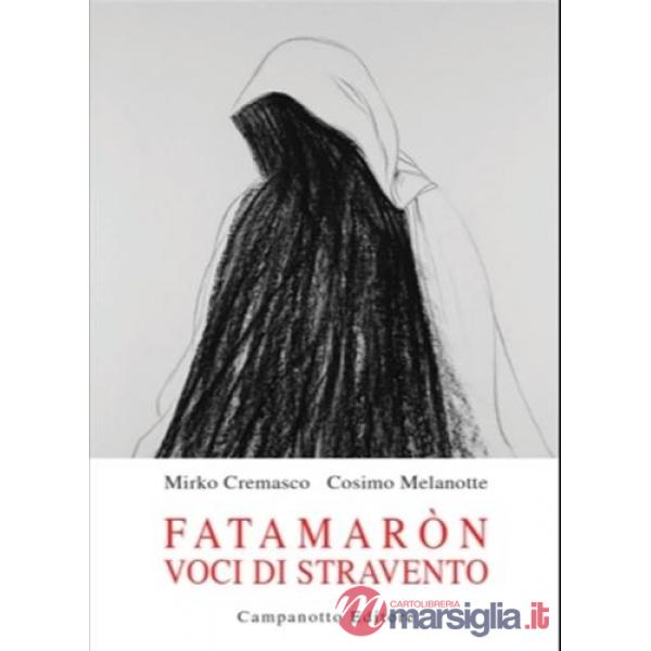 Fatamaròn. Voci di stravento. Riflessioni in poesia e prosa di due viandanti