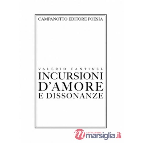 Incursioni d'amore e dissonanze