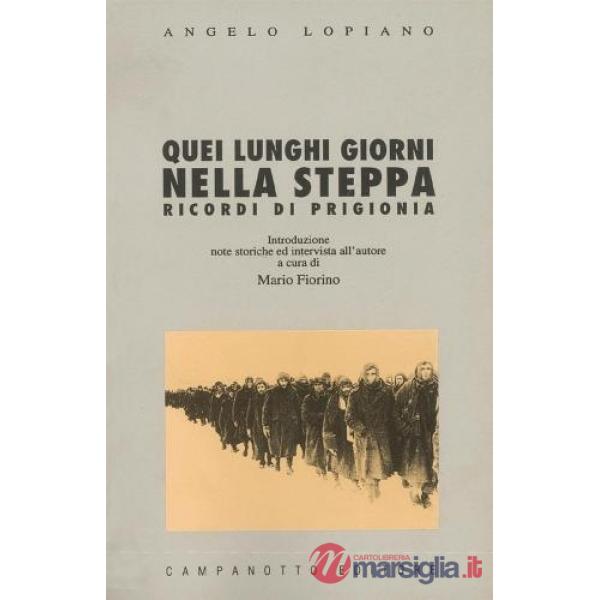 Quei lunghi giorni nella steppa