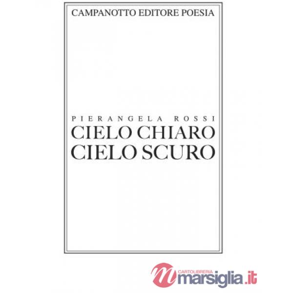Cielo chiaro cielo scuro